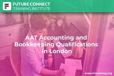 AAT Accounting and Bookkeeping Qualifications in London