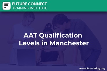 AAT Qualification Levels in Manchester