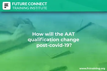How will the AAT qualification change post-covid-19?