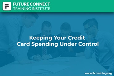 Keeping Your Credit Card Spending Under Control
