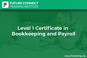 Level 1 Certificate in Bookkeeping and Payroll
