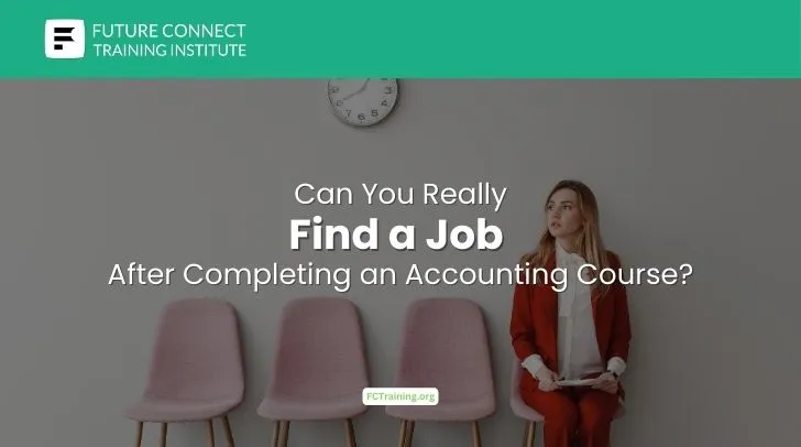 Can You Really Find a Job After Completing an Accounting Course? Can You Really Find a Job After Completing an Accounting Course?