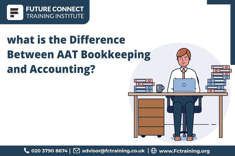 What is the difference between AAT Bookkeeping and Accounting?