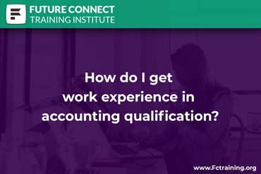 How do I get work experience in accounting qualification?