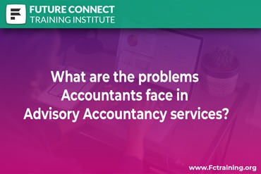 What are the problems Accountants face in Advisory Accountancy services?