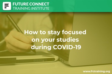 How to stay focused on your studies during COVID-19?