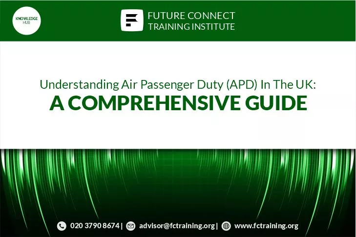 Understanding Air Passenger Duty (APD) in the UK: A Comprehensive Guide