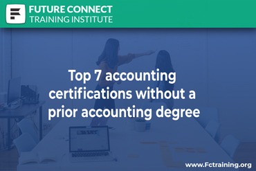 Top 7 accounting certifications without a prior accounting degree
