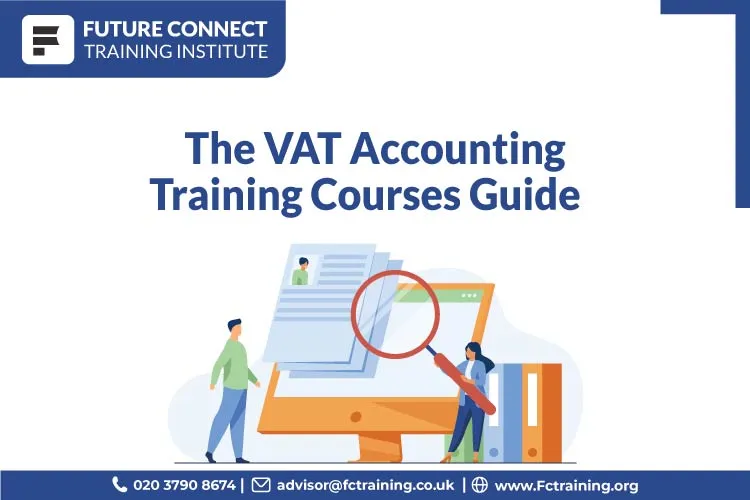 The VAT Accounting Training Courses Guide
